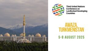 زمین بند ترقی پذیر ممالک کی تیسری اقوام متحدہ کانفرنس میں 100 سے زائد اعلیٰ سطحی وفود کی شرکت متوقع