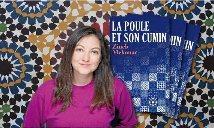 Moroccan Writer Zineb Mekouar Wins "Best Novel" Prize for "La Poule et son cumin" 7 Zineb Mekouar