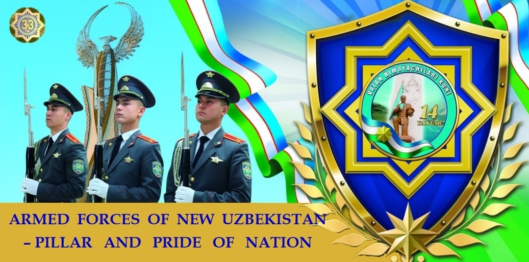 Armed Forces of New Uzbekistan - Pillar and Pride of Nation 1 Armed Forces of New Uzbekistan - Pillar and Pride of Nation