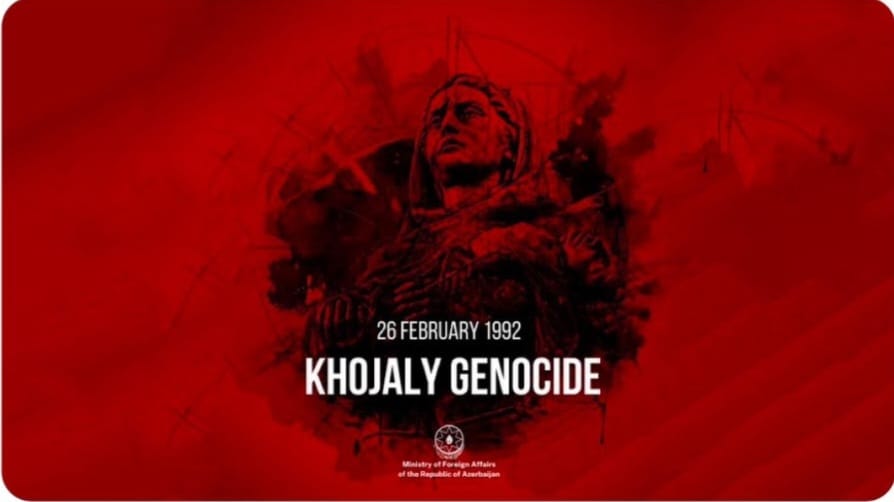 Azerbaijan Marks 33rd Anniversary of the Khojaly Genocide