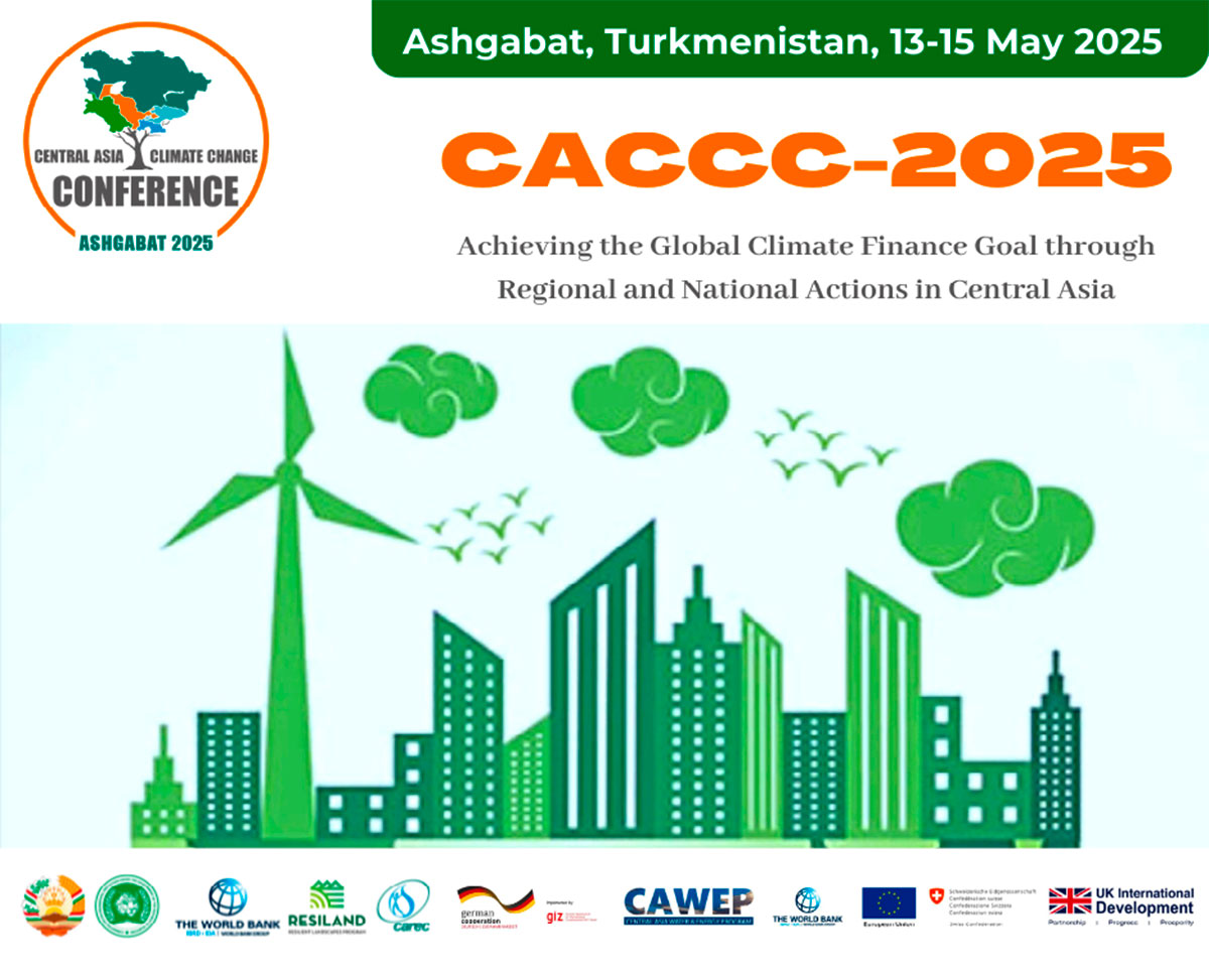 Turkmenistan to Host Central Asian Conference on Climate Change in May 2025 1 Turkmenistan to Host Central Asian Conference on Climate Change in May 2025