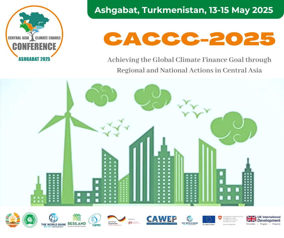 Ashgabat to Host 7th Central Asian Climate Change Conference in May 2025 10 Ashgabat to Host 7th Central Asian Climate Change Conference in May 2025