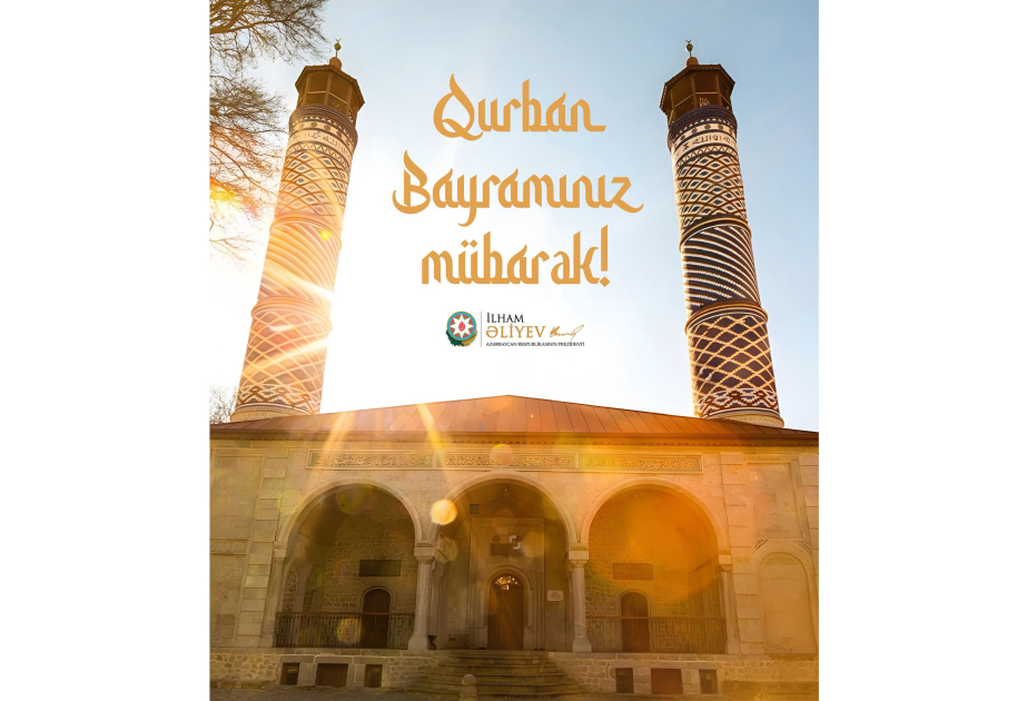 President Ilham Aliyev Extends Eid al-Adha Greetings to the Nation